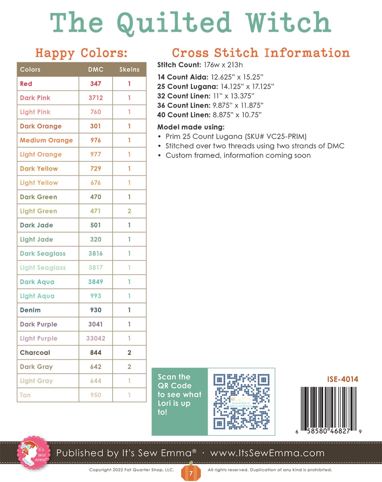 Back cover of The Quilted Witch cross stitch pattern ISE-4014 by Lori Holt for It's Sew Emma. A Happy Colors chart lists 23 DMC floss colors with skein counts, alongside cross stitch information giving a 176 by 213 stitch count and finished sizes for 14-count Aida through 40-count linen, with the model stitched on Prim 25-count Lugana.