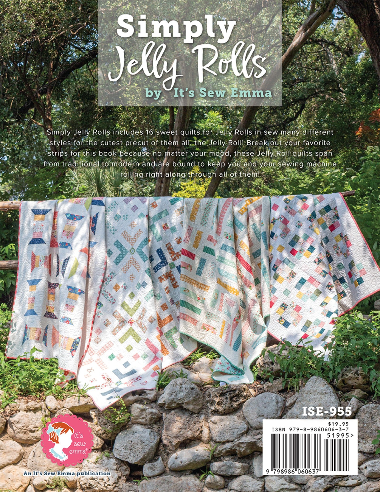 Back cover of Simply Jelly Rolls from It's Sew Emma, folded jelly roll quilts on a stone wall with credits and the It's Sew Emma Patterns logo.