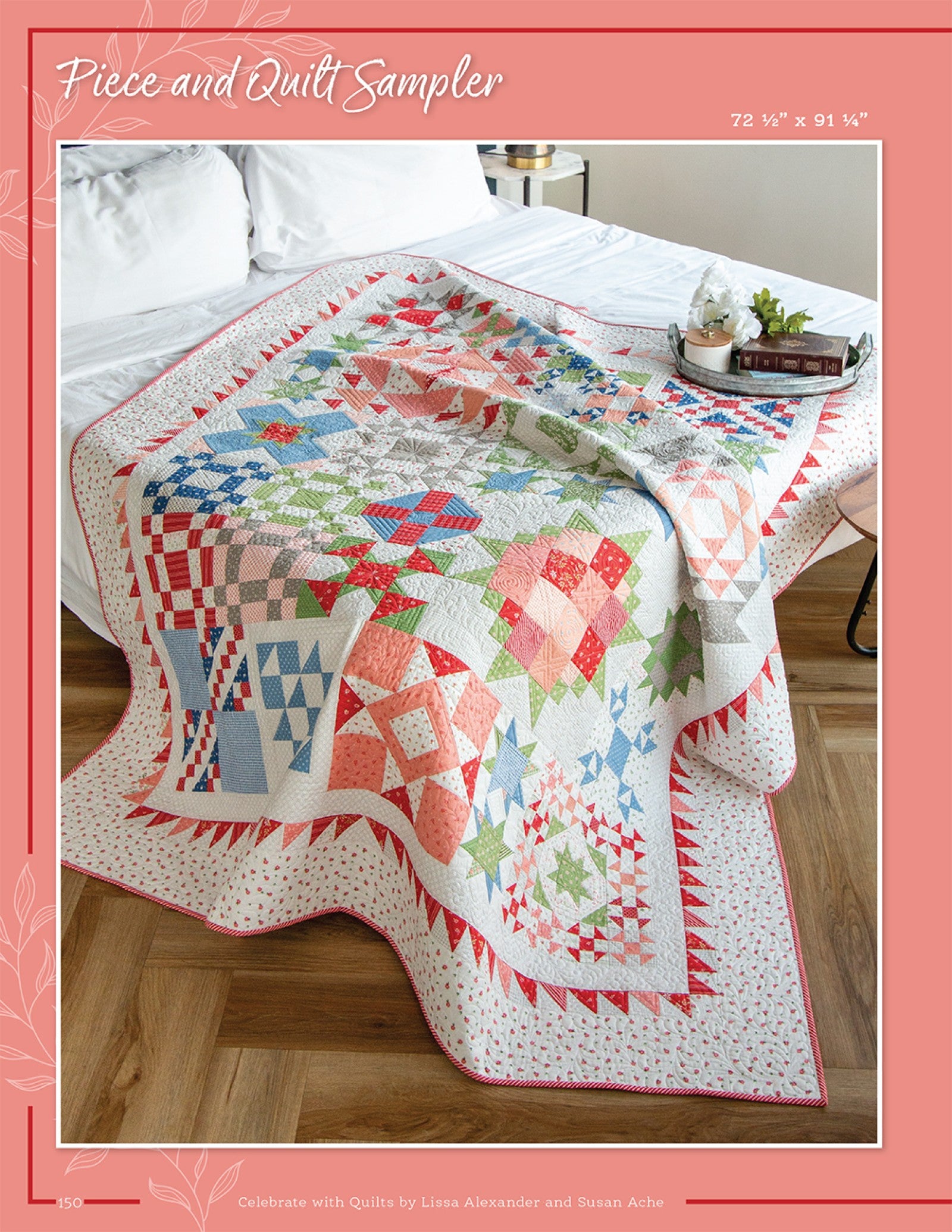 Piece and Quilt Sampler from Celebrate With Quilts, a large scrappy sampler quilt in mixed prints.