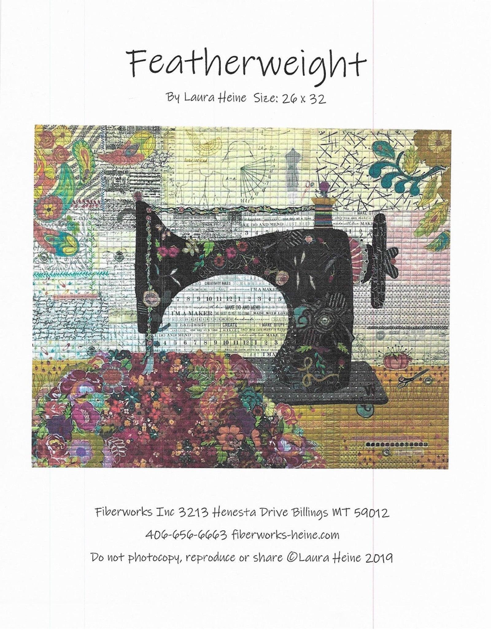 Featherweight sewing machine collage quilt pattern by Laura Heine of Fiberworks. Pattern cover showing a black vintage sewing machine built from layered dark prints with floral accents, stitching a spill of wine and plum colored flowers, on a patchwork background of cream script and sewing prints with paisley corners and a yellow strip table. Finished size 26 x 32 inches.
