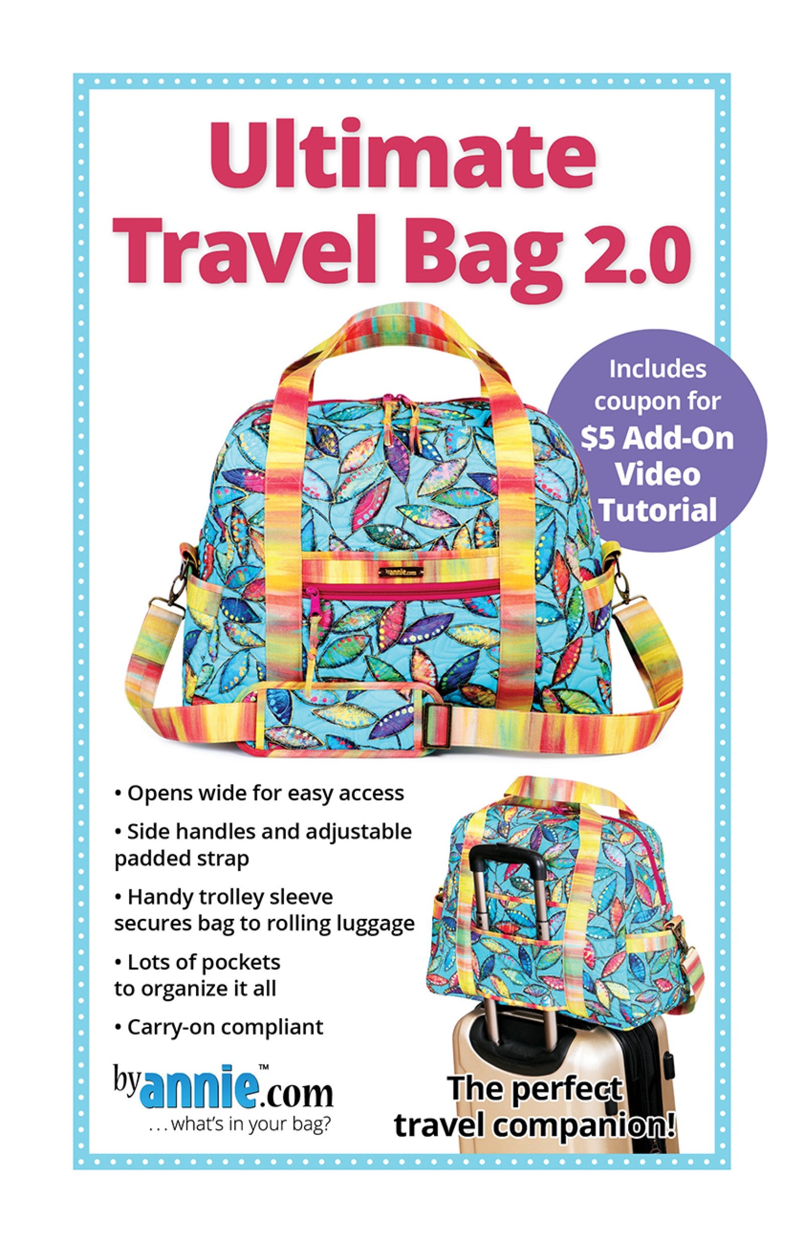 Ultimate Travel Bag 2.0 sewing pattern front cover from ByAnnie, showing a wide-mouth carry-on duffle with side handles and an adjustable strap, and cover text reading Ultimate Travel Bag 2.0.