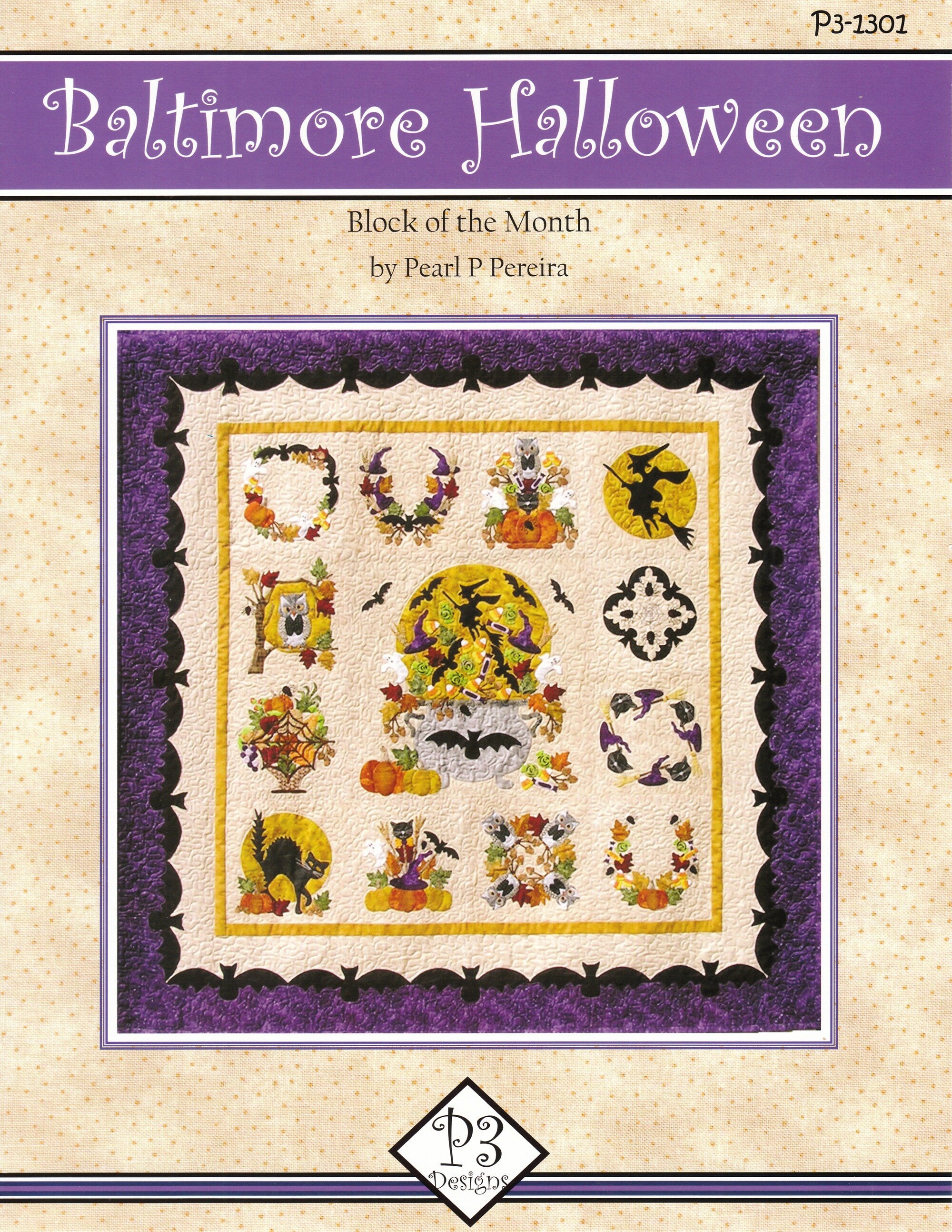 Baltimore Halloween Applique Quilt Pattern Set by Pearl P Pereira of P3 Designs