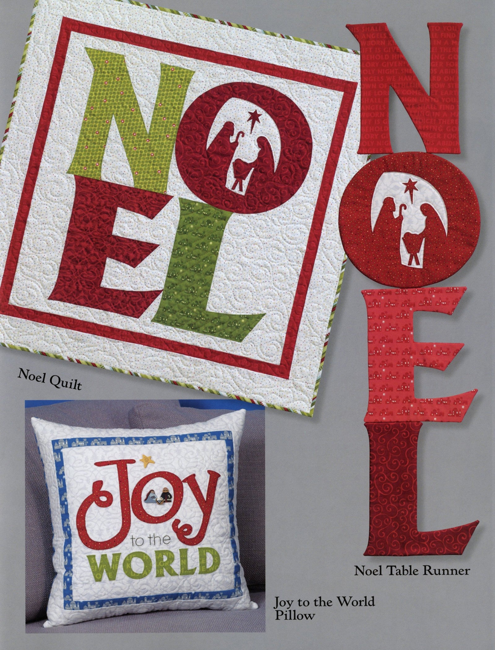 Interior page of the Christmas Pure And Simple quilt pattern book by Nancy Halvorsen of Art to Heart, showing the Noel Quilt, Noel Table Runner, and Joy to the World Pillow.
