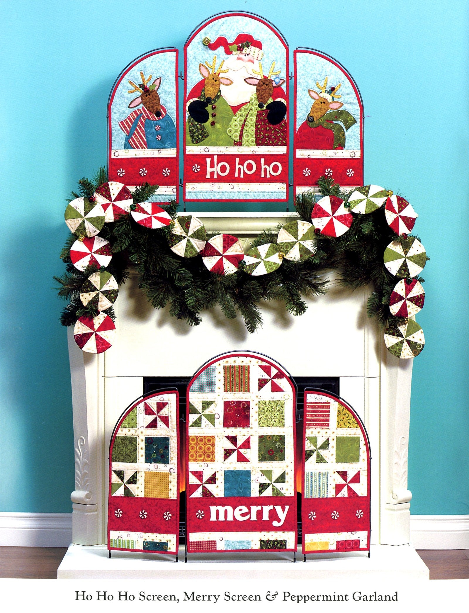 Interior page of the Jingle All The Way quilt pattern book by Nancy Halvorsen of Art to Heart, showing the Ho Ho Ho and Merry fireplace screens with the appliqued Peppermint Garland on a mantel.