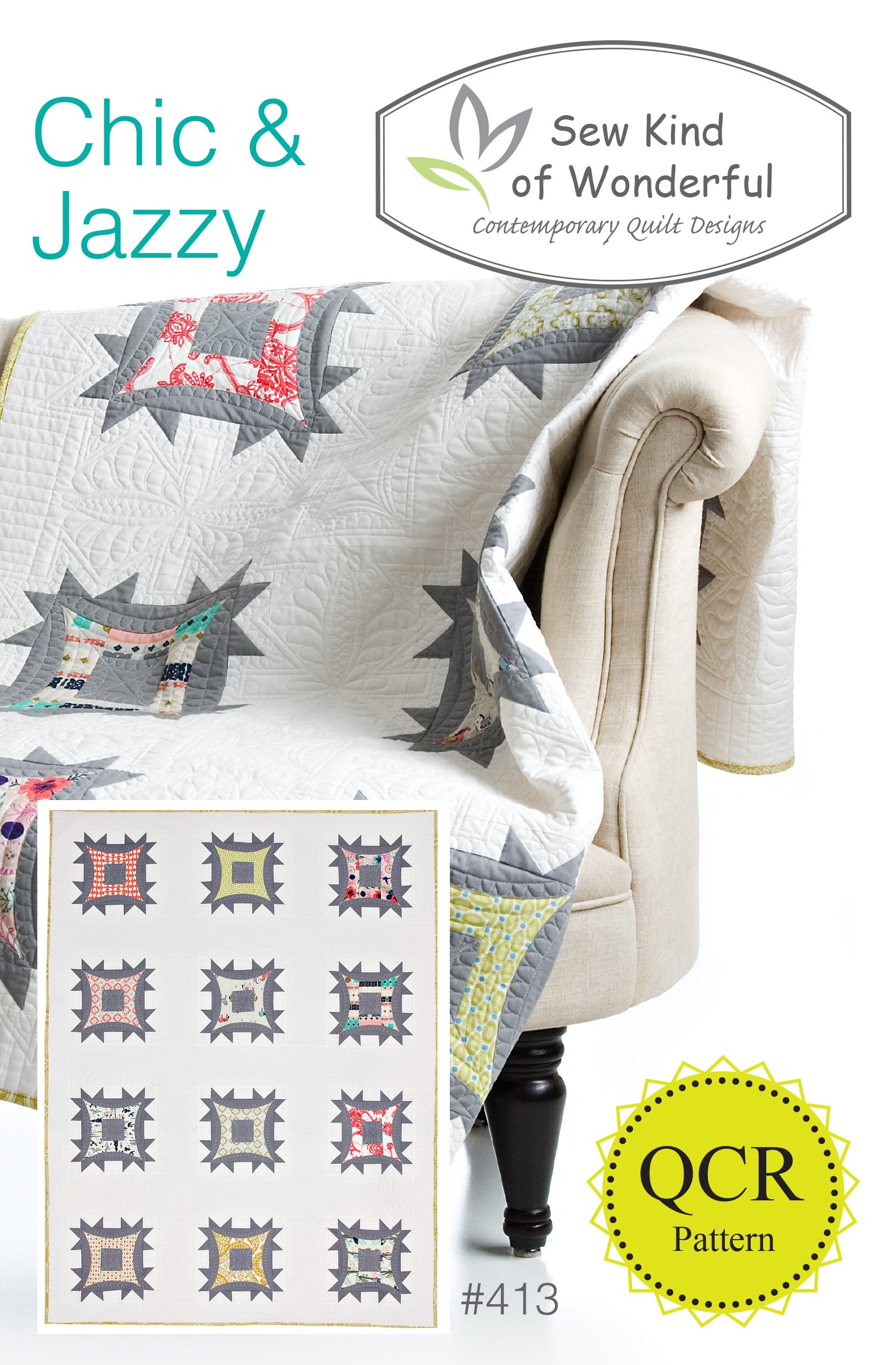 Chic and Jazzy Quilt Pattern by Jenny Pedigo of Sew Kind of Wonderful