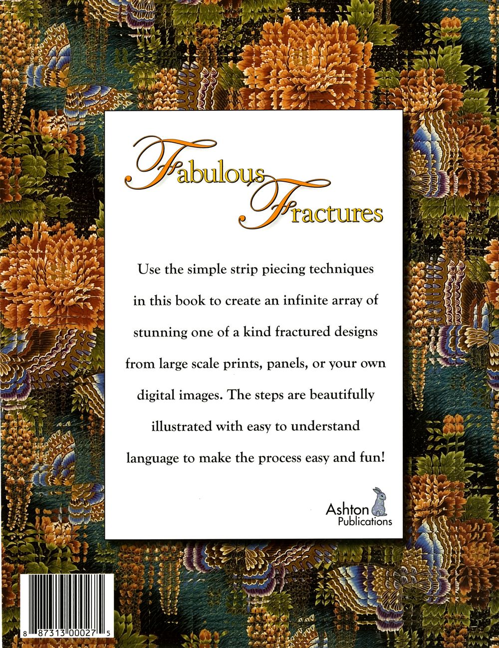 Fabulous Fractures Quilt Pattern Book by Brenda Esslinger of Ashton Publications