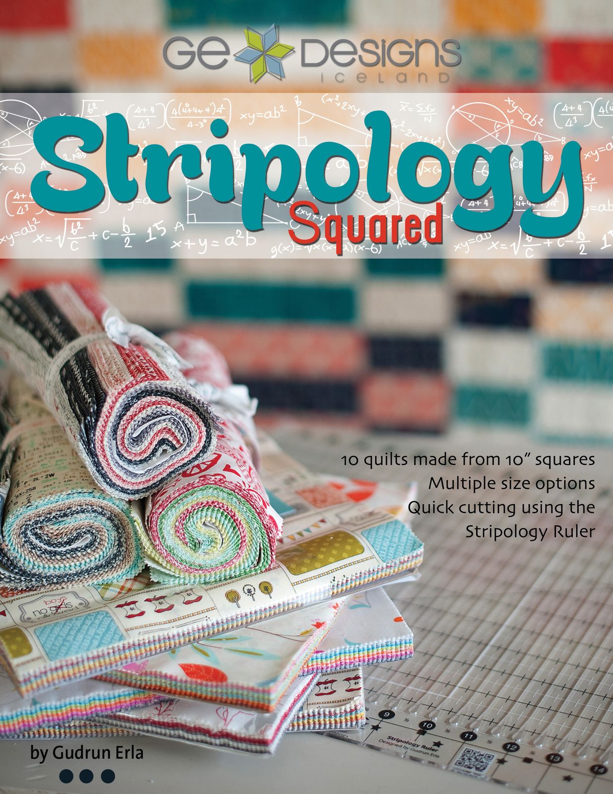 Stripology Squared Quilt Pattern Book by Gudrun Erla of G.E. Designs