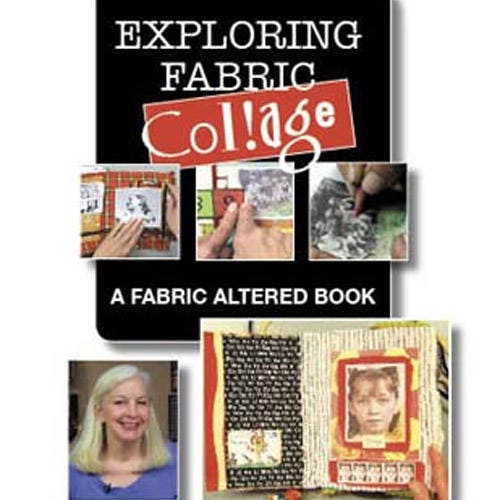 Exploring Fabric Fused Fabric Collage Video on DVD with Lesley Riley for Creative Catalyst