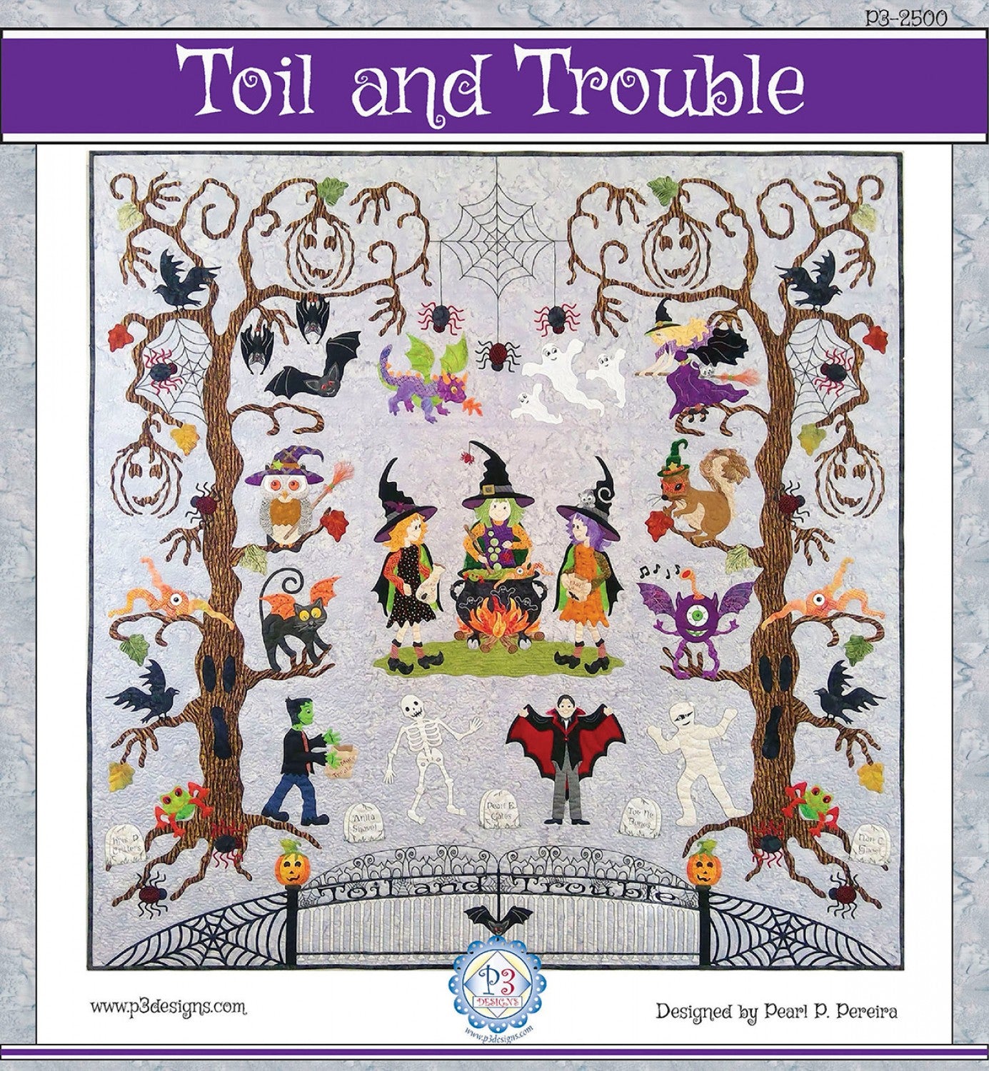 Toil And Trouble Applique Quilt Pattern Set by Pearl P Pereira of P3 Designs