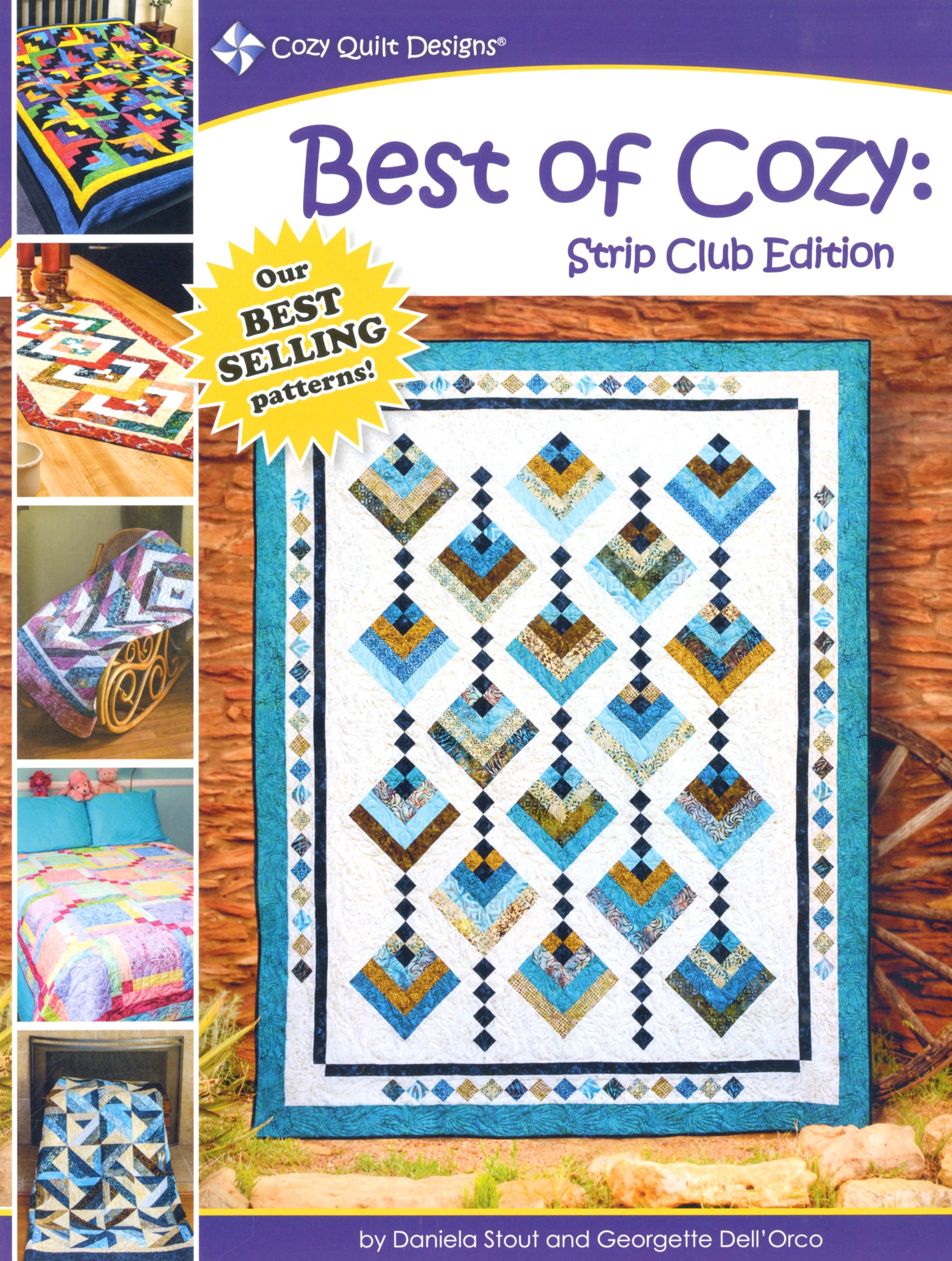Best Of Cozy: Strip Club Edition Quilt Pattern book by Daniela Stout of Cozy Quilt Designs