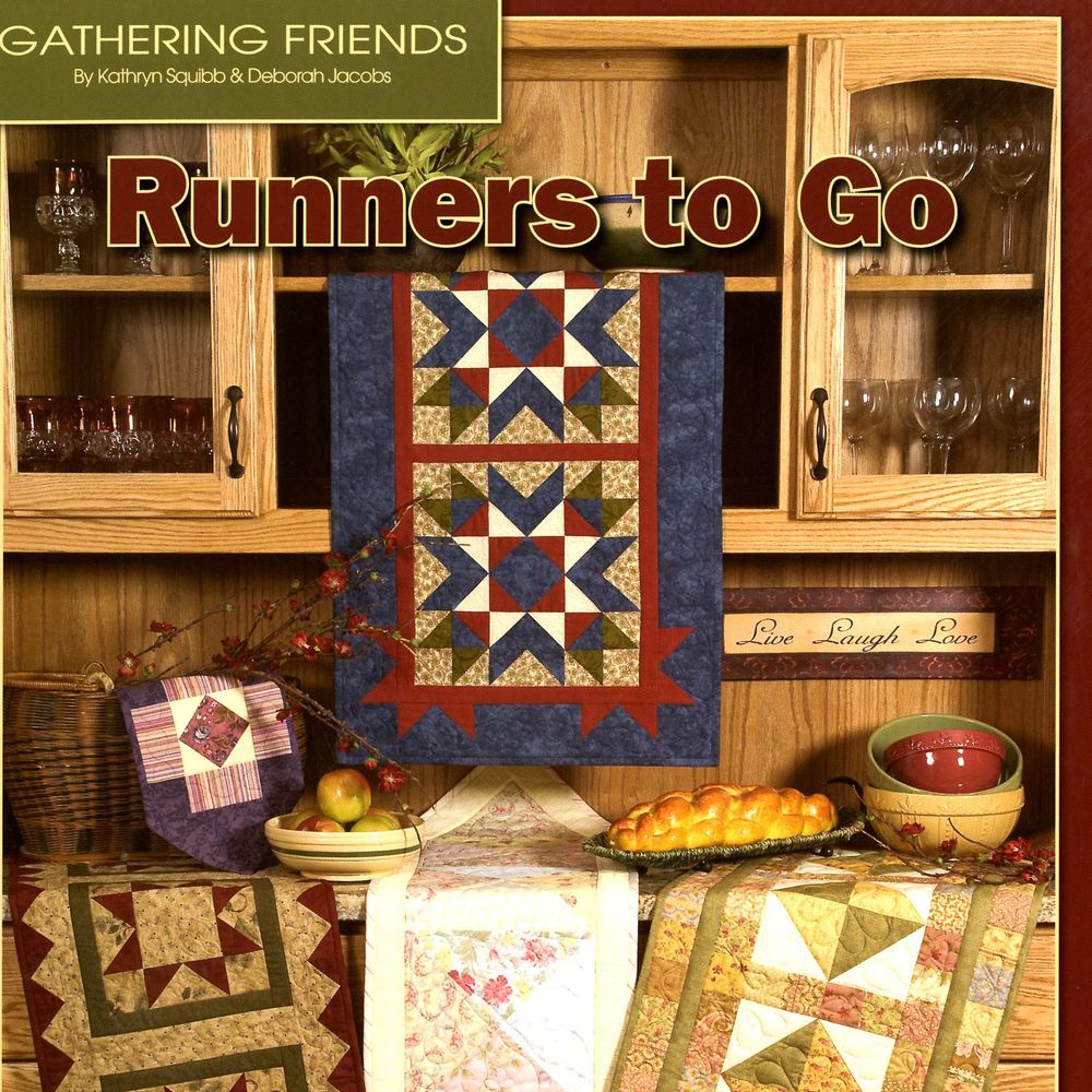 Runners to Go Quilt Pattern Book by Kathryn Squibb of Gathering Friends