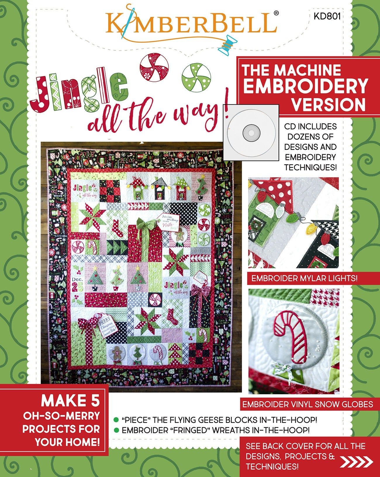 Kimberbell Jingle All the Way (The Machine Embroidery Version) Quilt Pattern Book with CD by Kim Christopherson for Kimberbell