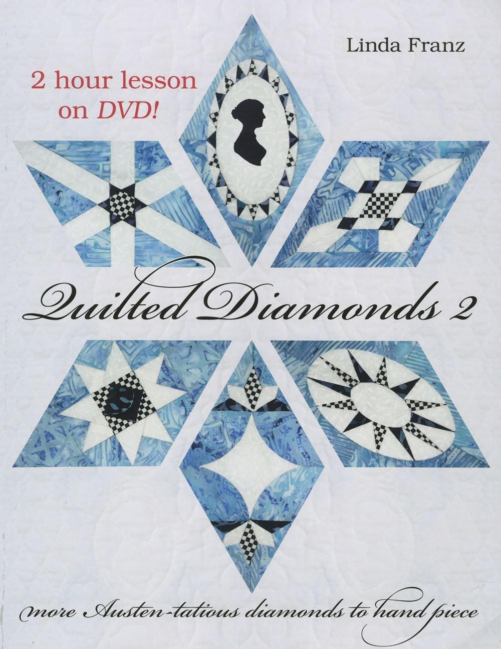 Quilted Diamonds 2 Quilt Book by Linda Franz of Inklingo