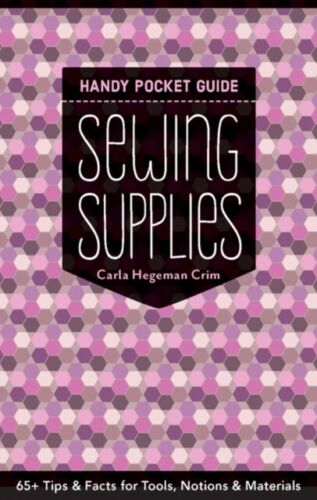 Sewing Supplies Handy Pocket Guide Book by Carla Hegeman Crim for C&T Publishing