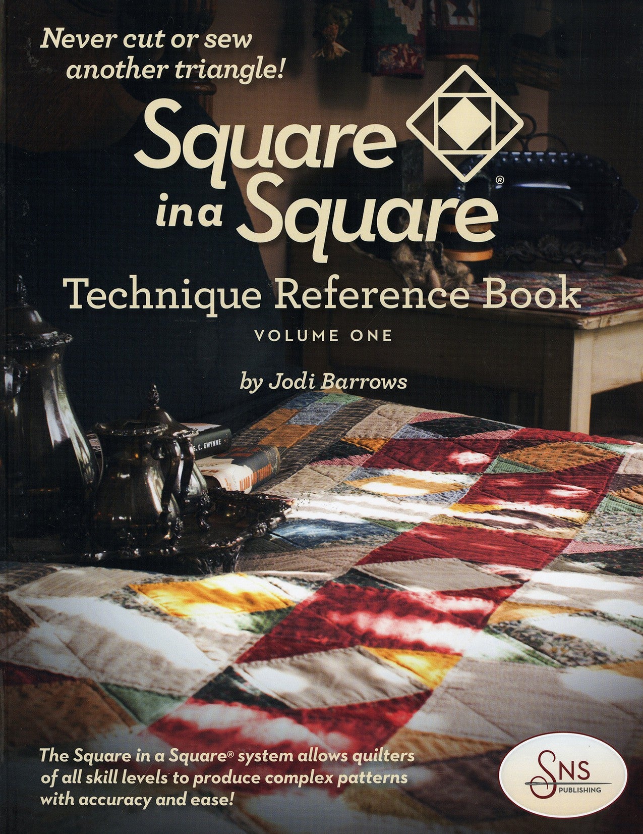 Square In A Square Technique Quilt Reference Book Volume 1 by Jodi Barrows for Square in a Square