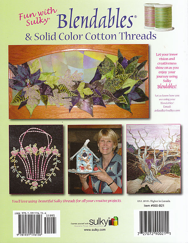 Fun With Sulky Blendables And Solid Cotton Threads Quilt Book by Joyce Drexler for Sulky of America