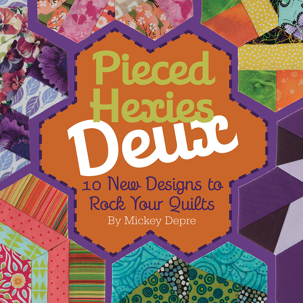Pieced Hexies Deux Quilt Pattern Book by Mickey Depre for Kansas City Star Quilts