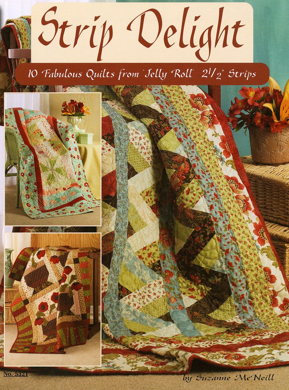 Strip Delight Quilt Pattern Book by Suzanne McNeill for Design Originals