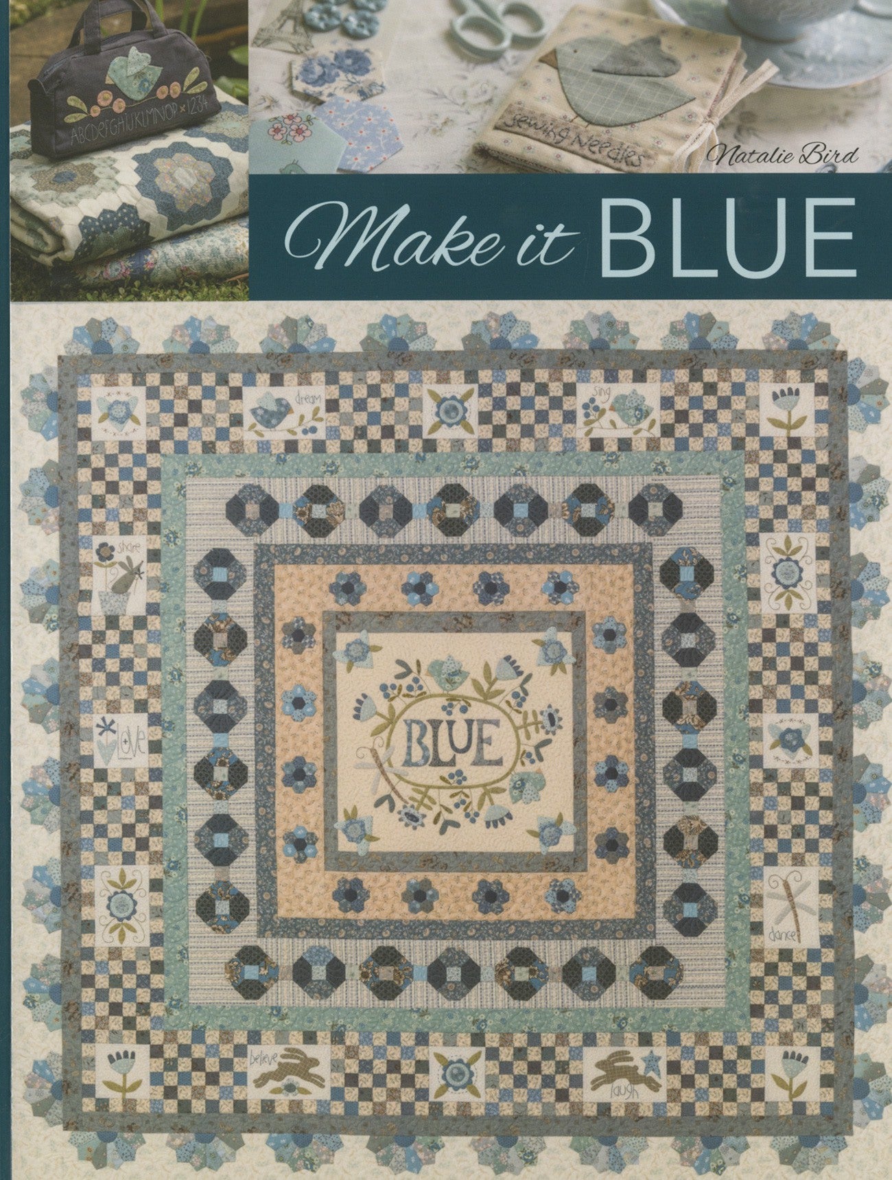 Make It Blue Quilt Pattern Book by Natalie Bird for The Birdhouse Patchwork Designs