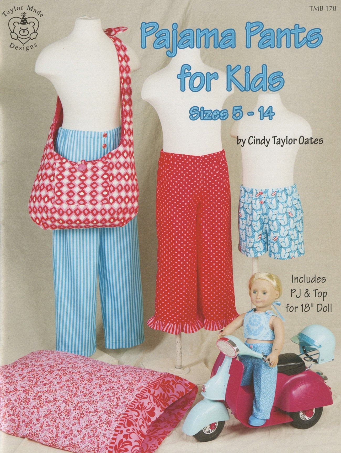 Pajama Pants For Kids Sizes 5 - 14 Sewing Pattern Book by Cindy Taylor Oates of Taylor Made Designs
