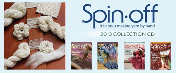 Spin-Off Magazine (Making Yarn By Hand) 2013 Collection Issues on CD