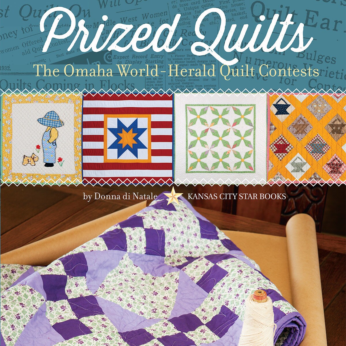 Prized Quilts Quilt Pattern Book by Donna Di Natale for Kansas City Star Quilts