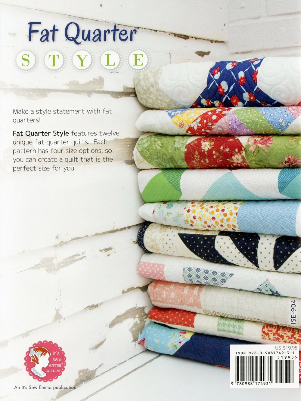 Fat Quarter Style Quilt Pattern Book by Kimberly Jolly for It's Sew Emma
