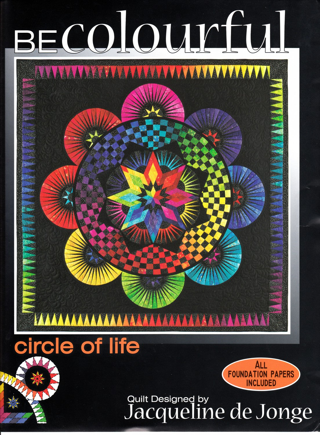 Circle of Life Quilt Pattern by Jacqueline De Jonge of Becolourful