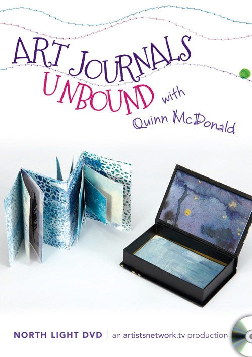 Art Journals Unbound Video on DVD with Quinn McDonald for North Light Books