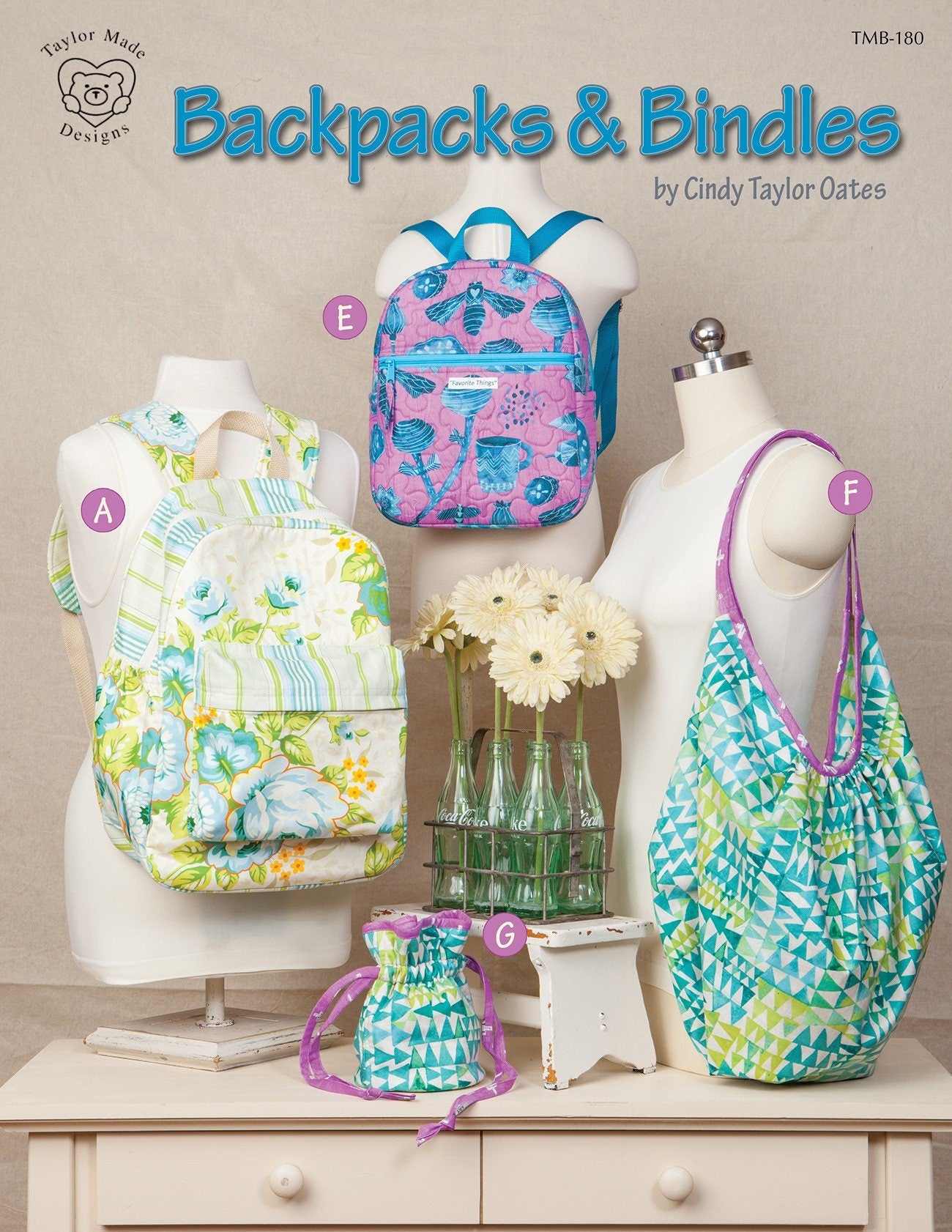 Backpacks And Bindles Sewing Pattern Book by Cindy Taylor Oates of Taylor Made Designs