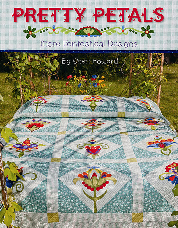 Pretty Petals Quilt Pattern Book by Sheri Howard for Kansas City Star Quilts