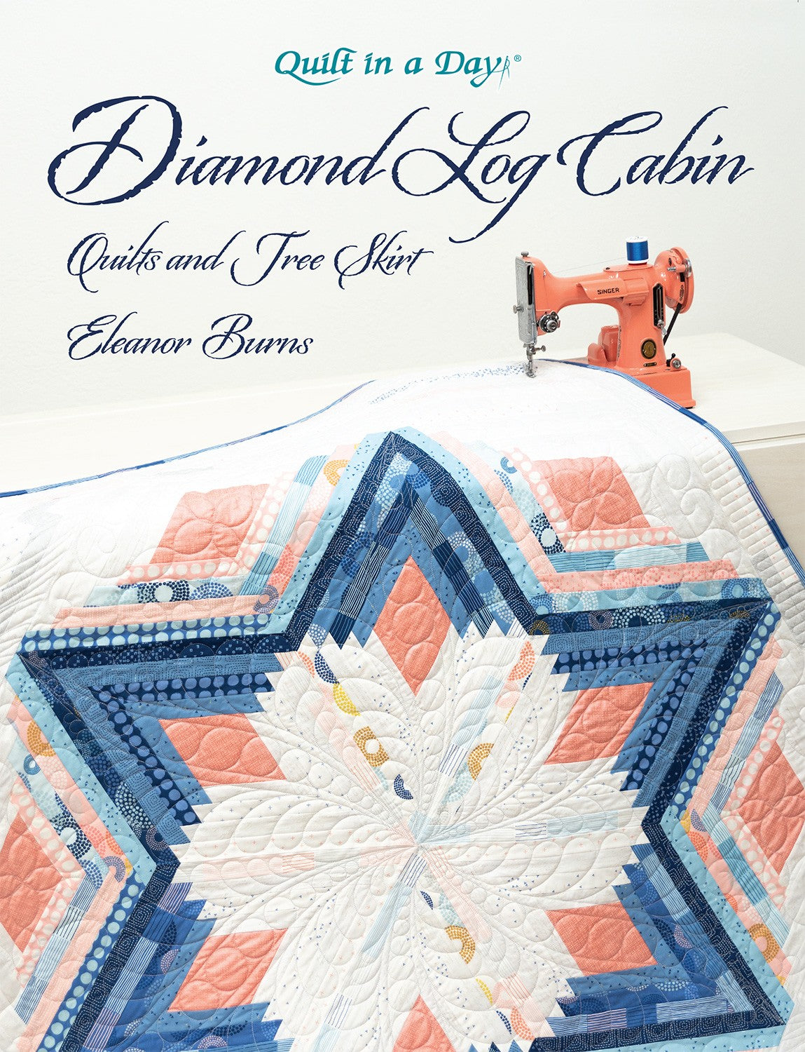 Diamond Log Cabin Quilts and Tree Skirt Pattern Book by Eleanor Burns for Quilt In A Day
