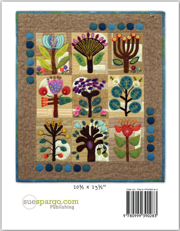 Rooted - Applique, Embroidery, and Quilt Pattern Book by Sue Spargo of Folk Art Quilts