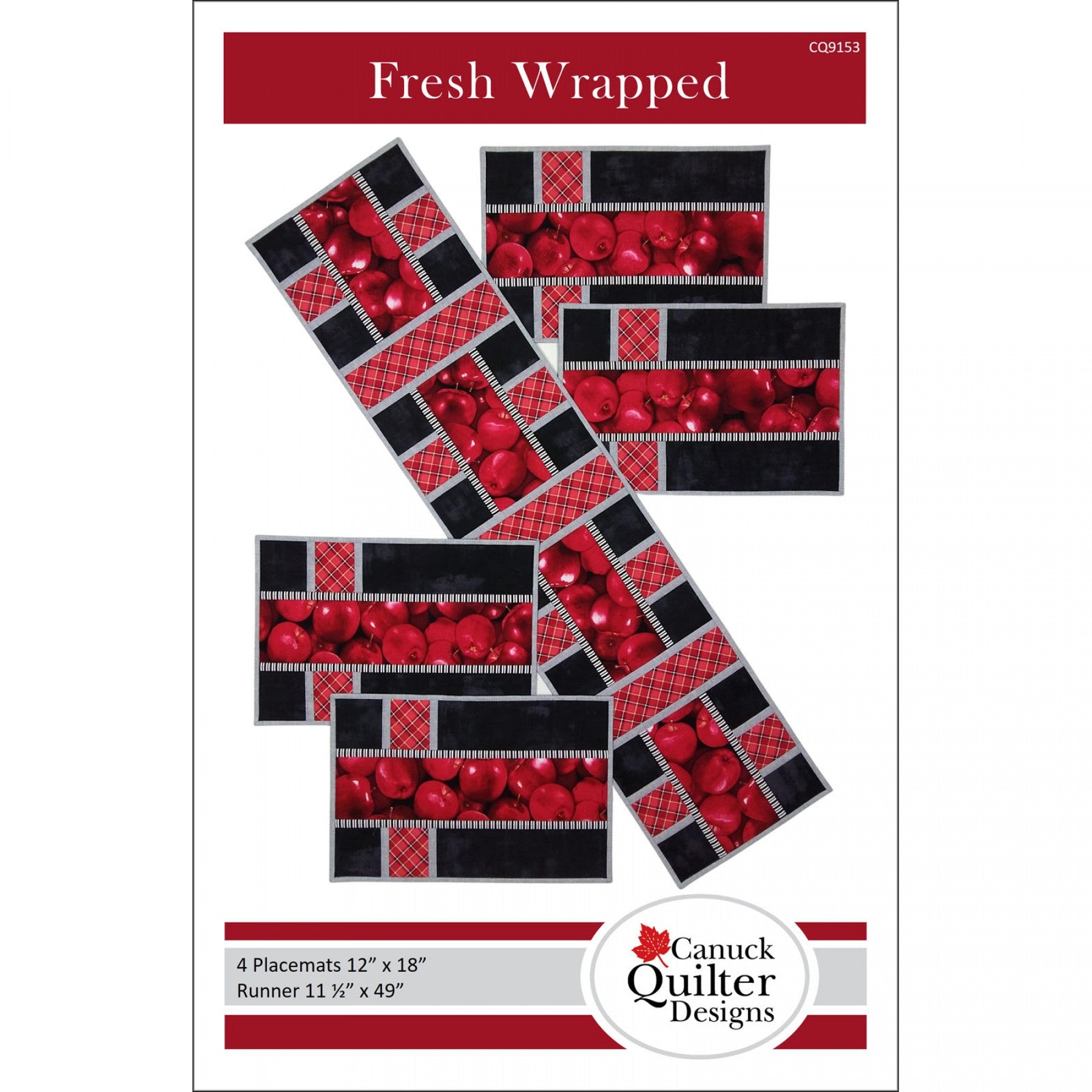 Fresh Wrapped Quilt Pattern by Joanne Kerton for Canuck Quilter Designs