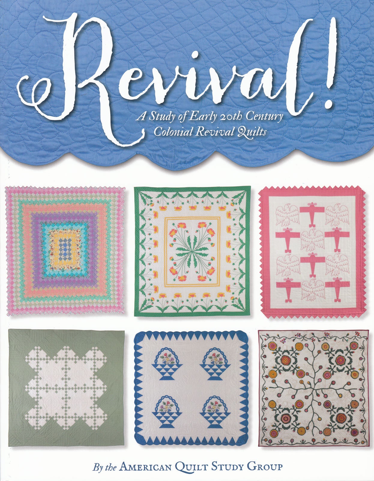 Revival! Quilt Pattern Book by American Quilt Study Group for Kansas City Star Quilts