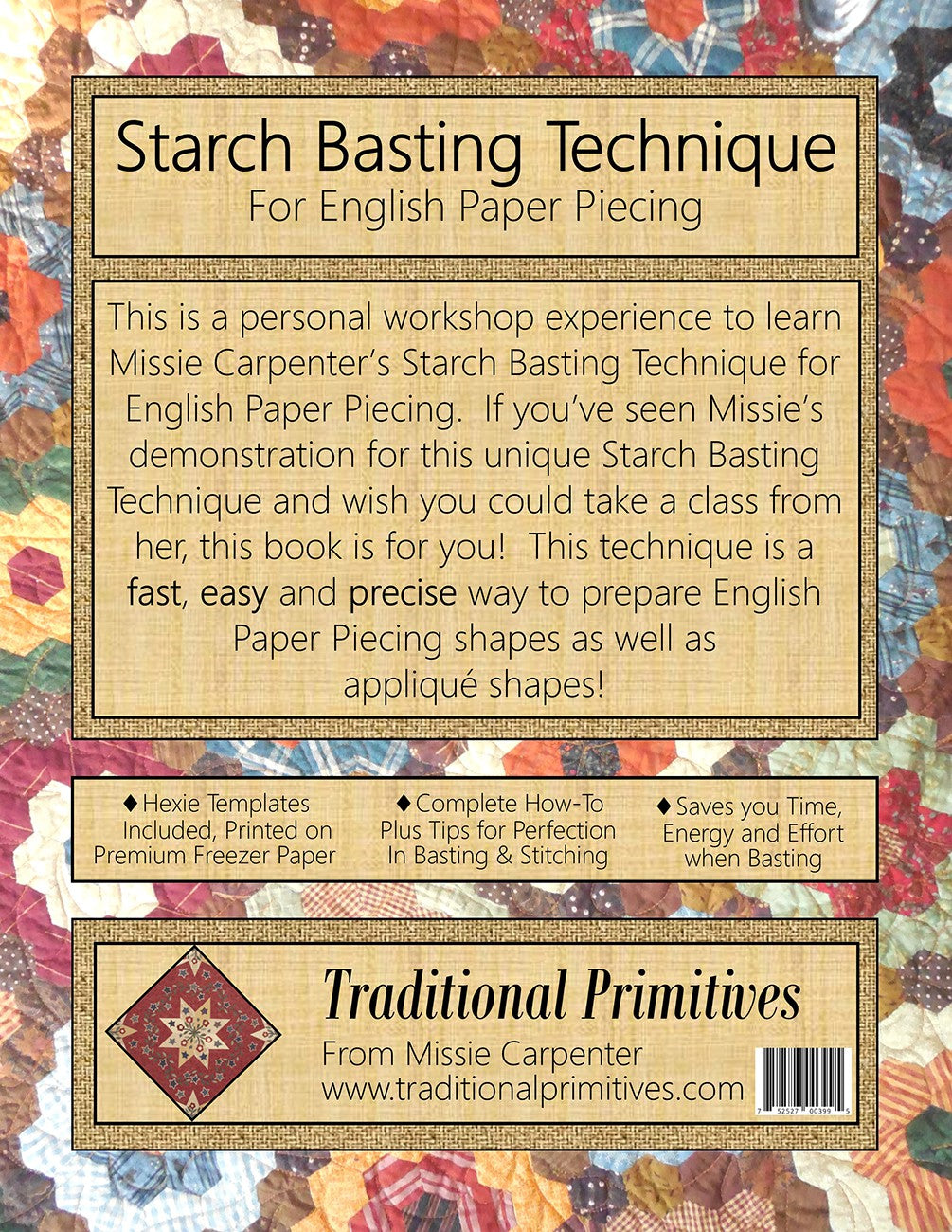 Starch Basting Technique for English Paper Piecing by Missie Carpenter of Traditional Primitives