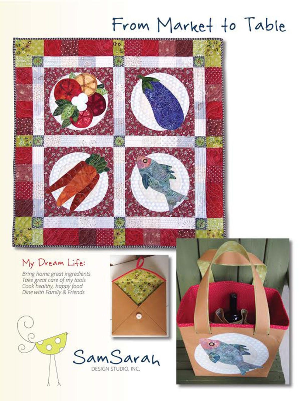 From Market To Table Quilt Pattern Book by Patti Connor for SamSarah Designs