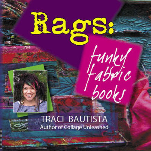 Retro Rags Funky Fabric Books Video on DVD with Traci Bautista for Creative Catalyst
