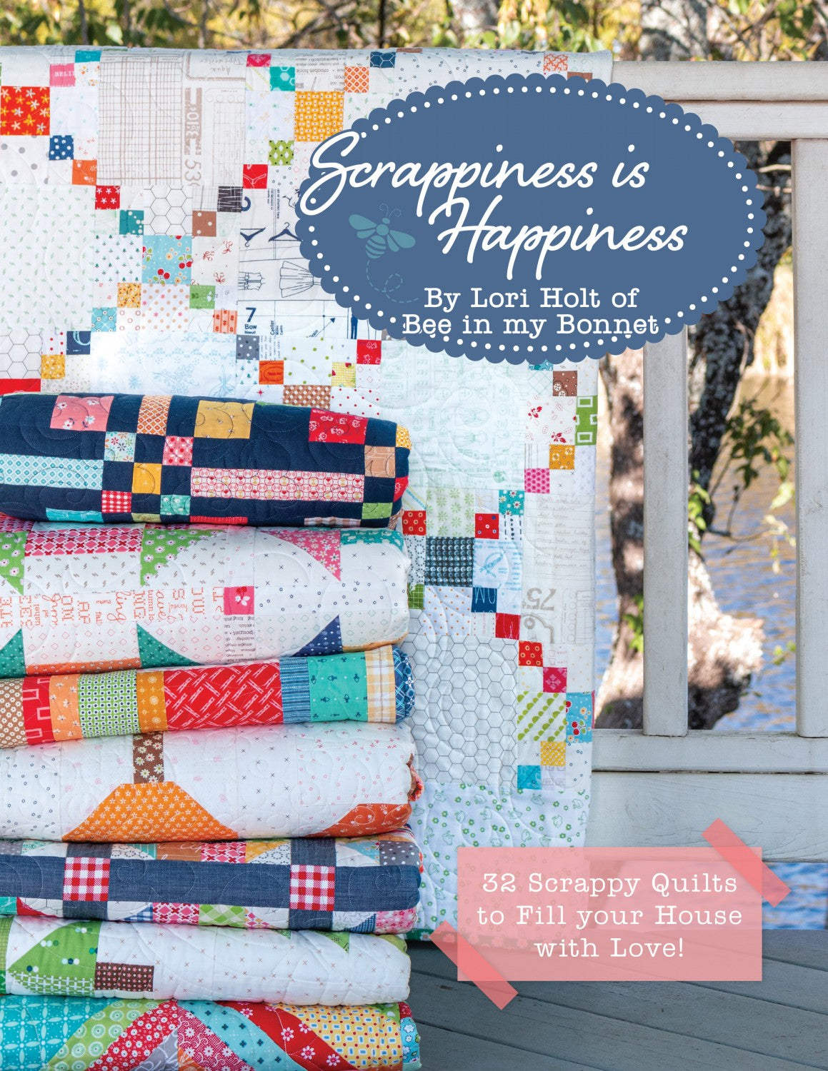 Scrappiness Is Happiness Quilt Pattern Book by Lori Holt for It's Sew Emma